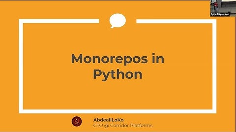 Monorepos with Python (PyCon Hyderabad 2022) - AbdealiLoKo