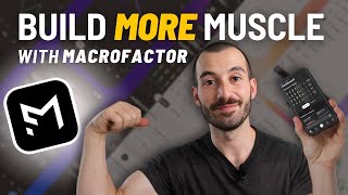 How to Gain Muscle Using MacroFactor (OnScreen Walkthrough)