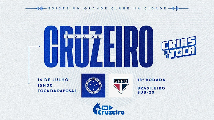 AO VIVO E COM IMAGENS | Cruzeiro x São Paulo | Campeonato Brasileiro Sub-20 | 18ª Rodada
