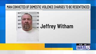 Man convicted on numerous domestic violence charges to be resentenced