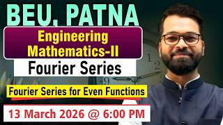 Fourier Series | Engineering Mathematics-II | Lect - 04 | BEU B.Tech 2nd Semester #beu #semester