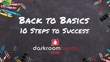 Back to Basics- 10 Steps to Success of Darkroom Booth
