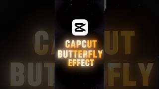 Capcut/Butterfly 🦋 Effect Tutorial 🔥#shorts #tutorial #viralvideo #viralshorts #capcut #trending