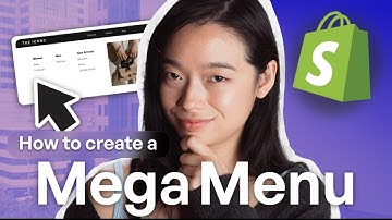 Full Tutorial | Shopify Mega Menu