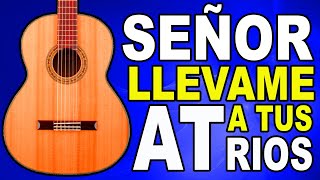 Video thumbnail of "TUTORIAL EN GUITARRA, HERMOSA ALABANZA 🎸 SEÑOR LLEVAME A TUS ATRIOS 🎸 Mi Guitarra Cristiana"