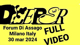 Deeper - Forum, Assago, Milano, Italy, 30 mar 2024 FULL VIDEO LIVE CONCERT (supporting Depeche Mode)