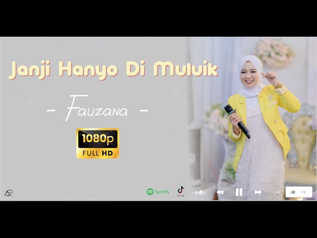 Fauzana - Janji Hanyo Di Muluik ( Lirik Lagu ) class=