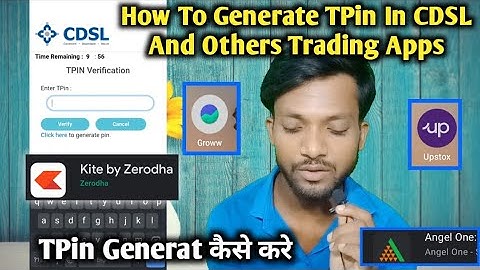 TPin Generation Any Trading Apps, TPin kaise banaye groww angel zerodhdha Upstox में,CDSL Tpin,