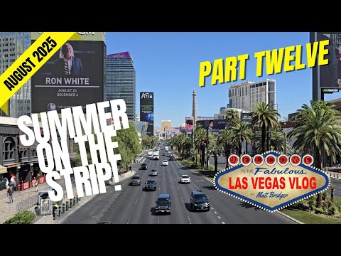 Las Vegas Vlog: Summer On The Strip! (05/08/25 - 19/08/25) Part Twelve