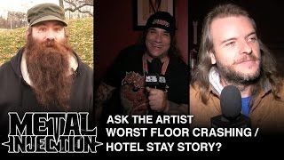 Ask The Artist Your Worst Floor Crashing Hotel Experience On Tour? Metal Injection