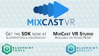 MixCast VR - Developer Trailer