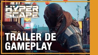 Hyper Scape - Trailer de Gameplay