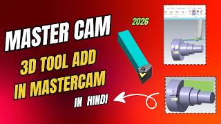 Mastercam 2026 Me 3D Tool Add Kaise Kare | 3D Tool Library Add Karna Sikhe in Hindi