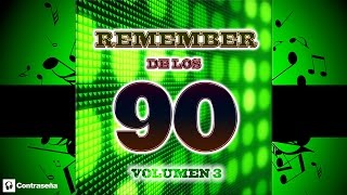 REMEMBER 90's Vol.3 (Cantaditas Remember 90) 90s Dance Vocal ...