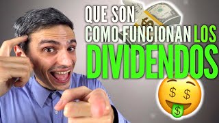 Que Son los DIVIDENDOS y Como Funcionan 🤑