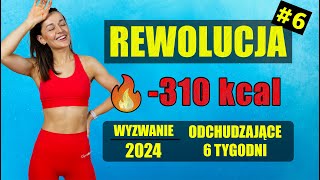 WYZWANIE Odchudzające REWOLUCJA 🔥Trening 6 -310 KCAL