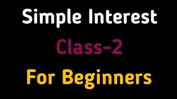 Simple Interest (Class 2) | Maths | SSC | Bank | Railways
