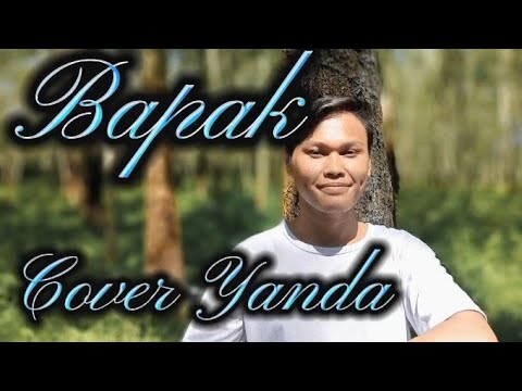 LAGU LAMPUNG VIRAL!!! Bapak cipt Mawan Salba cover/ Yanda