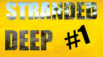 Stranded Deep Gameplay Walkthrough (sharks!Land!)EP.1