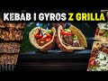 Kebab i gyros z grilla  prosty i wypasiony  foxx gotuje