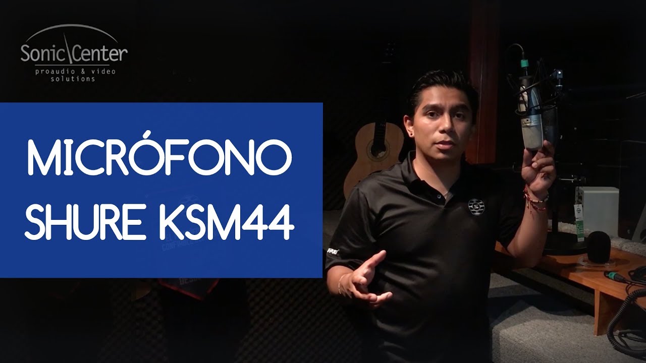 Micrófono Shure KSM 44 | Sonic Center
