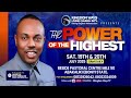 The Power Of The Highest Day 1 Abakaliki 2025 Kingdom Ways Living Church Apostle Ken Mbachi The Power Of The Highest Day 1 Abakaliki 2025 Kingdom Ways Living Church Apostle Ken Mbachi