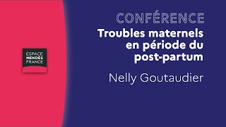 Troubles maternels en période du post-partum. Quand la naissance devient pathologique.