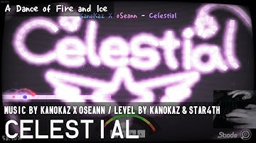 KanoKaz X oSeann - Celestial [ADOFAI Custom Level by KanoKaz & Star4th] Clear