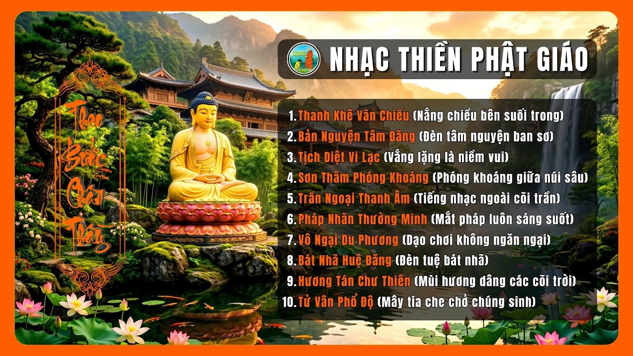 🔴 Nhạc Thiền Phật Giáo Không Lời Thanh Lọc Tâm Hồn Và Giảm Căng Thẳng