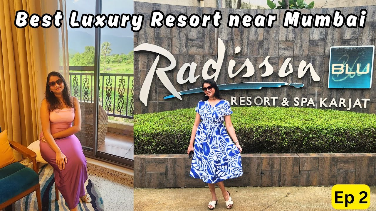 Best Luxury Resort near Mumbai | Radisson Blu Resort & Spa, Karjat | Full Resort, Room & Food Tour