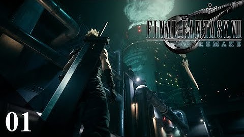 Final Fantasy VII Remake 100% Complete Walkthrough Part 01: The Destruction of Mako Reactor 1