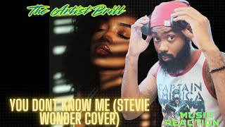The Artist Brill - You Dont Know me (Stevie Wonder Cover) | REACTION