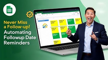 Never Miss Follow-Ups Again! Automate Dates in Google Sheets