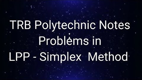 PGTRB maths in tamil/Polytechnic Notes: Problems in LPP - Simplex Method