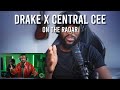 The Drake & Central Cee "On The Radar" Freestyle [Reaction] | LeeToTheVI