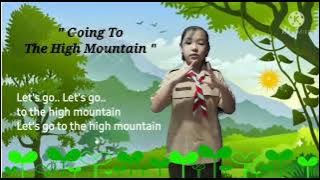 Going To The High Mountain - Praktik Menyanyi Bahasa Inggris || By Orziva Putri Guseva