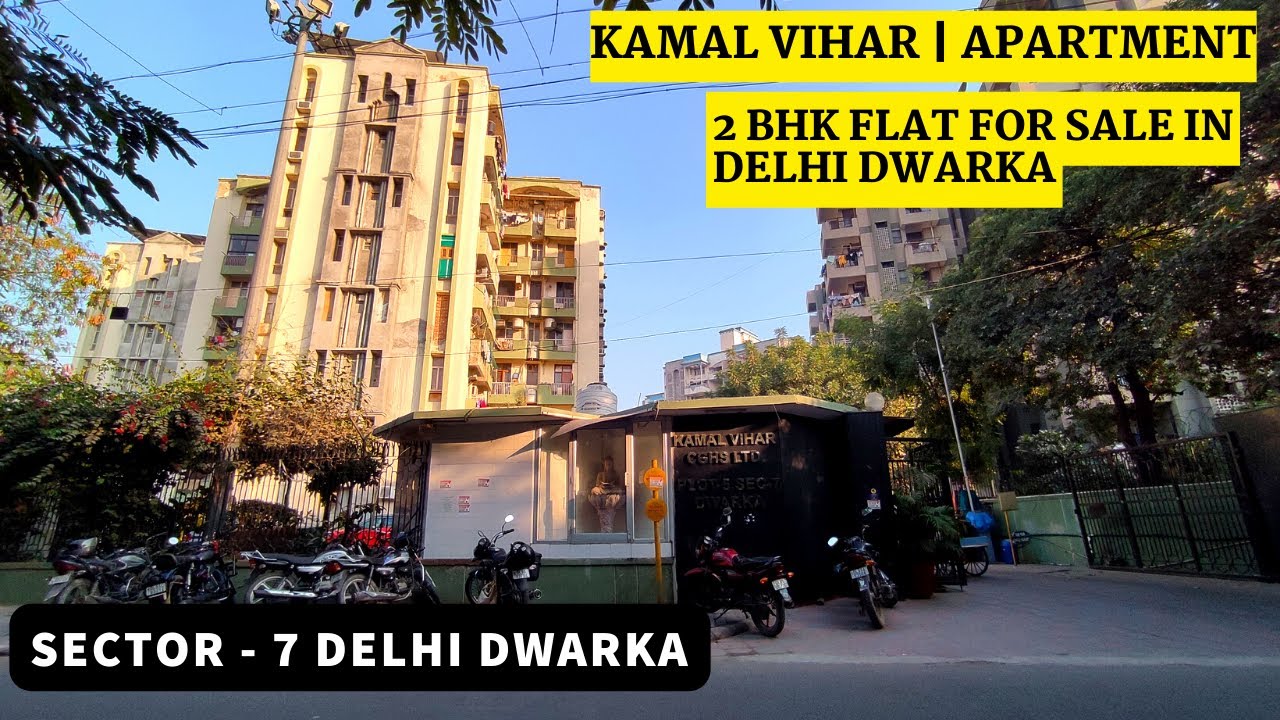2BHK Flat For Sale in Dwarka Delhi Kamal Vihar Apartment Sector 7
