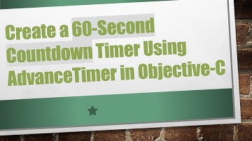 Create a 60-Second Countdown Timer Using AdvanceTimer in Objective-C