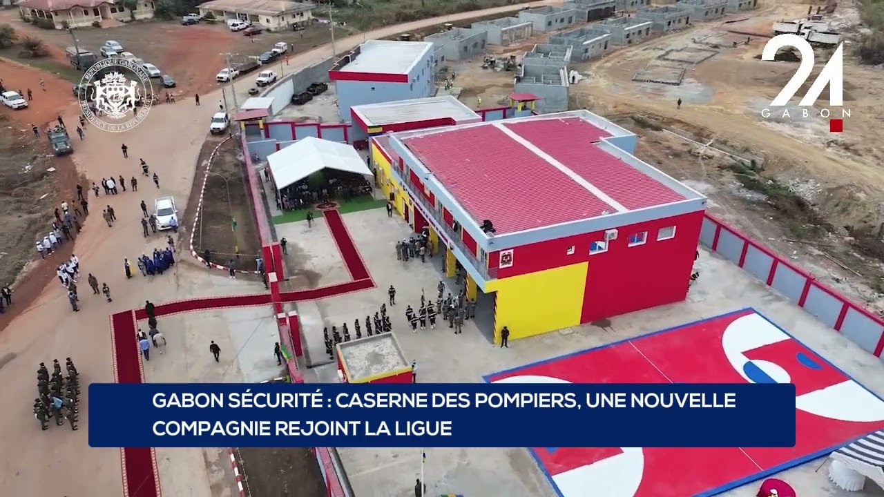 GABON SÉCURITÉ : CASERNE DES POMPIERS, UNE NOUVELLE COMPAGNIE REJOINT LA LIGUE