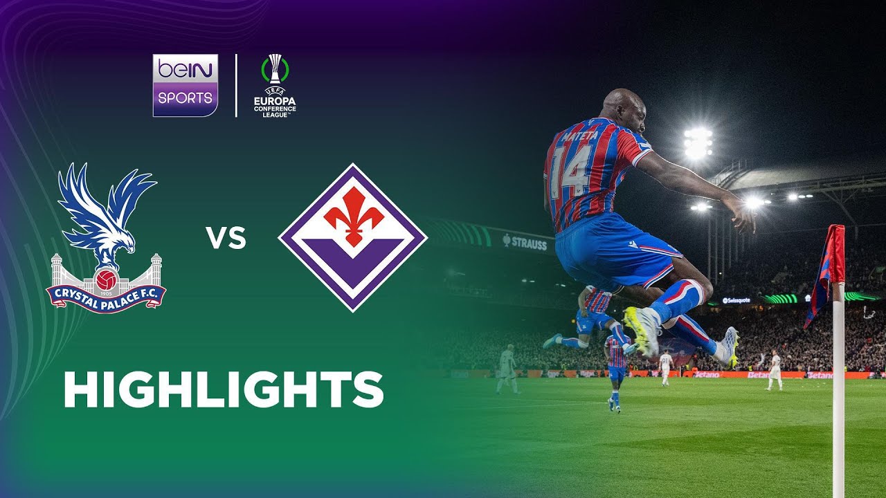 คริสตัล พาเลซ 3-0 ฟิออเรนติน่า | UEFA Conference League 25/26 Match Highlights