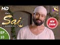 Mere Sai - मेरे साईं  - Ep 10 - 6th October, 2017