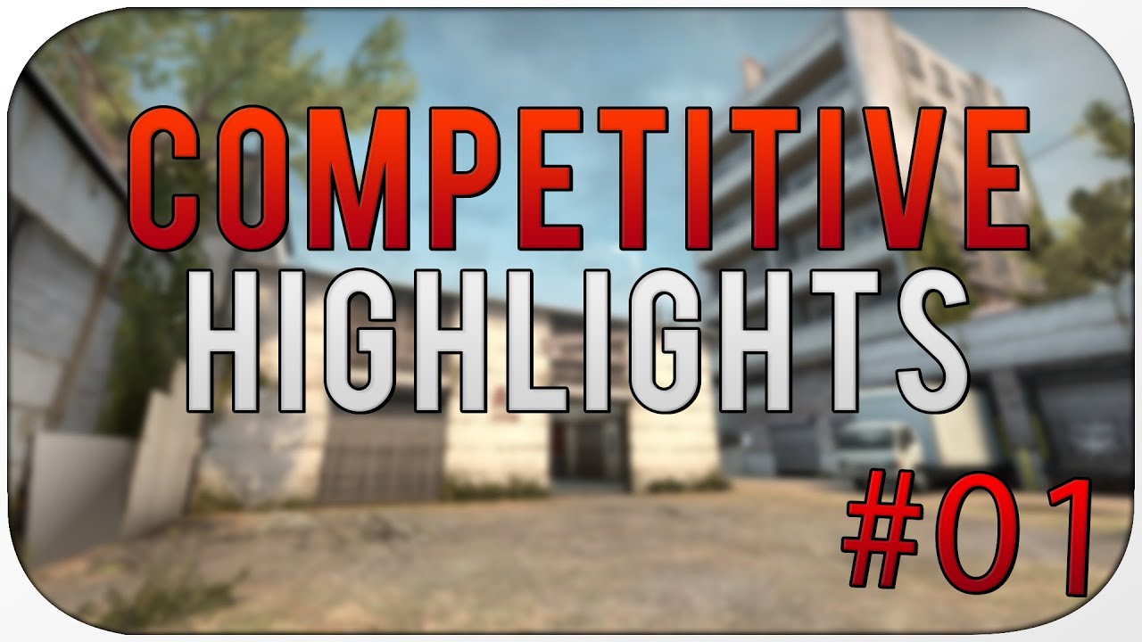 CS:GO Comp Highlights - Ep 01 - YouTube
