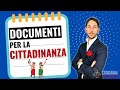 DOCUMENTI CITTADINANZA ITALIANA 2021