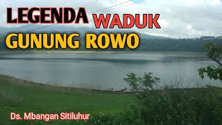 Legenda Waduk Gunung Rowo