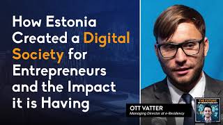 How Estonia Created a Digital Society for Entrepreneurs and the Impact it is Having - Jacob Morgan