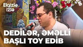 Elgizlə Izlə Murad Sadıq Gizlincə Evlənib?