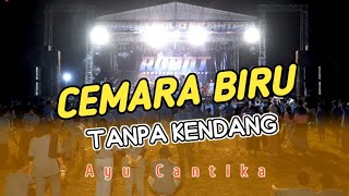 Cemara Biru Tanpa Kendang  Ayu Cantika