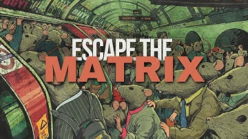How to Escape the Matrix: Break Free from the Trap