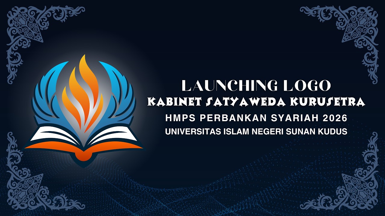 Launching Logo Kabinet Satyaweda Kurusetra I HMPS Perbankan Syariah ...