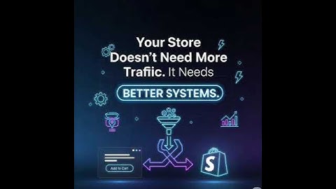 Your Shopify store doesn’t need more traffic.